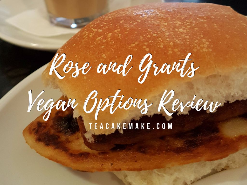 Rose and Grants Vegan Options Review